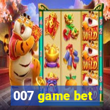 007 game bet